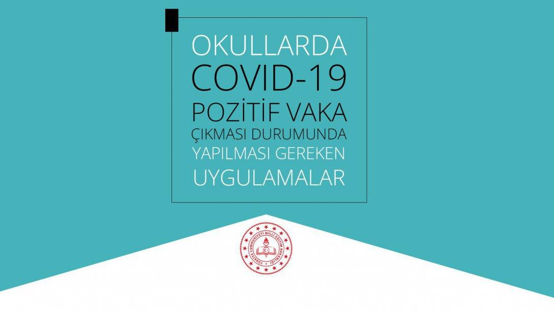 OKULLARDA COVID-19 VAKA SAPTANMASI DURUMUNDA YAPILMASI GEREKEN UYGULAMALAR